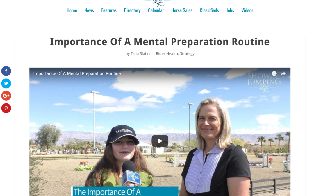 Show Jumping Life: Importance Of A Mental Preparation Routine Video & Interview