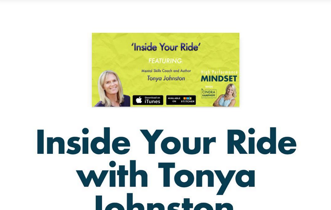 Tonya is a Guest on the High Performance Mindset Podcast  with Dr. Cindra Kamphoff